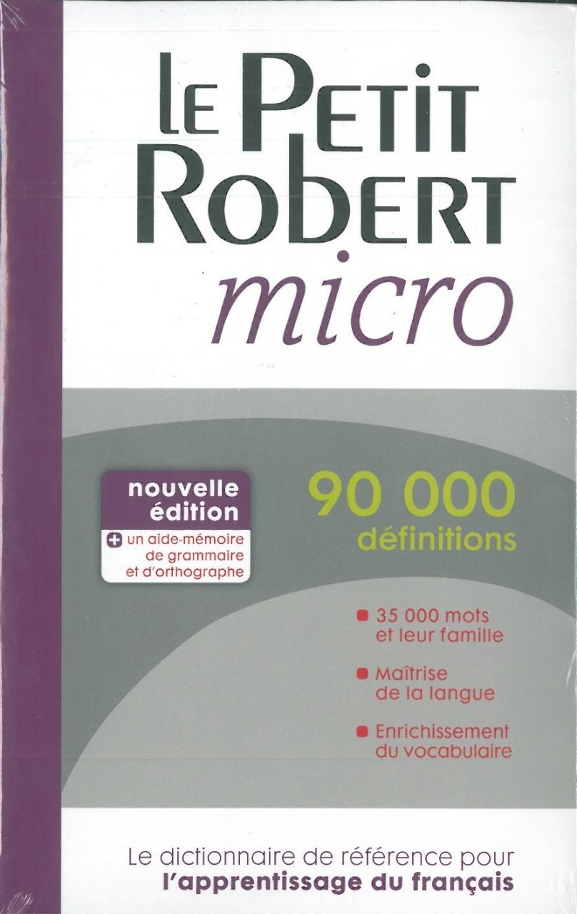 Le Petit Robert Micro Dictionnaire D'apprentissage De La Langue Francaise