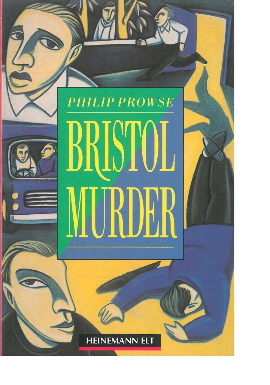 Bristol Murder :Heinemann Guided Readers Intermediate Level