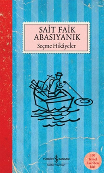 Seçme Hikayeler - Sait Faik Abasıyanık