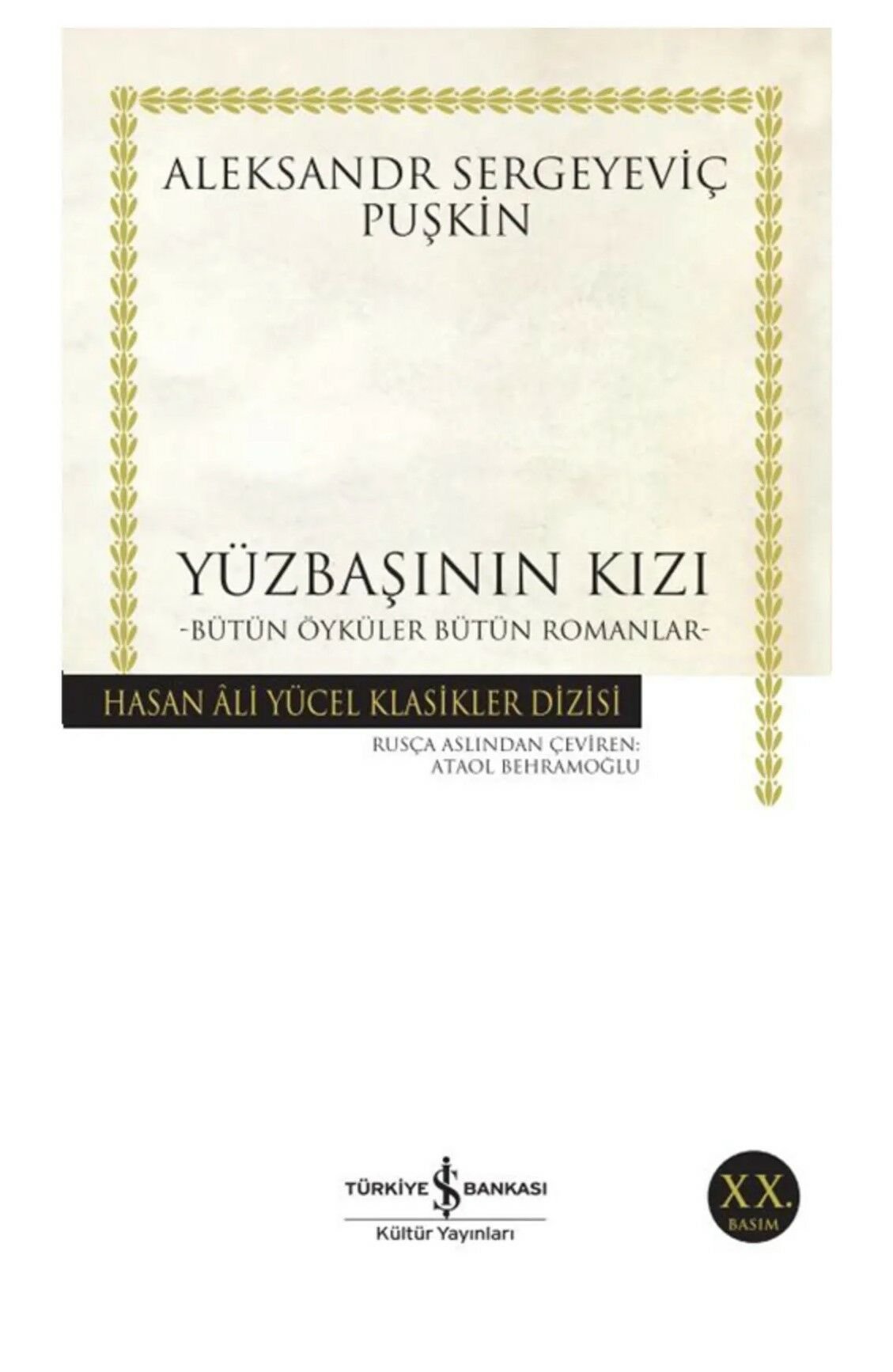 Yüzbaşının Kızı Bütün Öyküler Bütün Romanlar - Hasan Ali Yücel Klasikleri