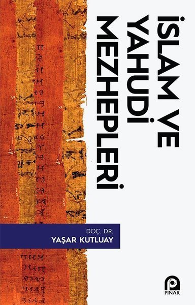 İslam Ve Yahudi Mezhepleri
