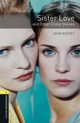 Bookworms Library 1: SISTER LOVE & OTHER CRIME STORIES MP3