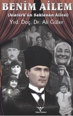 Benim Ailem Atatürk'ün Saklanan Ailesi