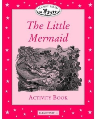 Classic Tales 3: The Little Mermaid Activity Book