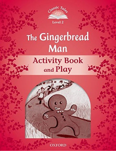 Classic Tales 2: The Gingerbread Man Activity Book & Play