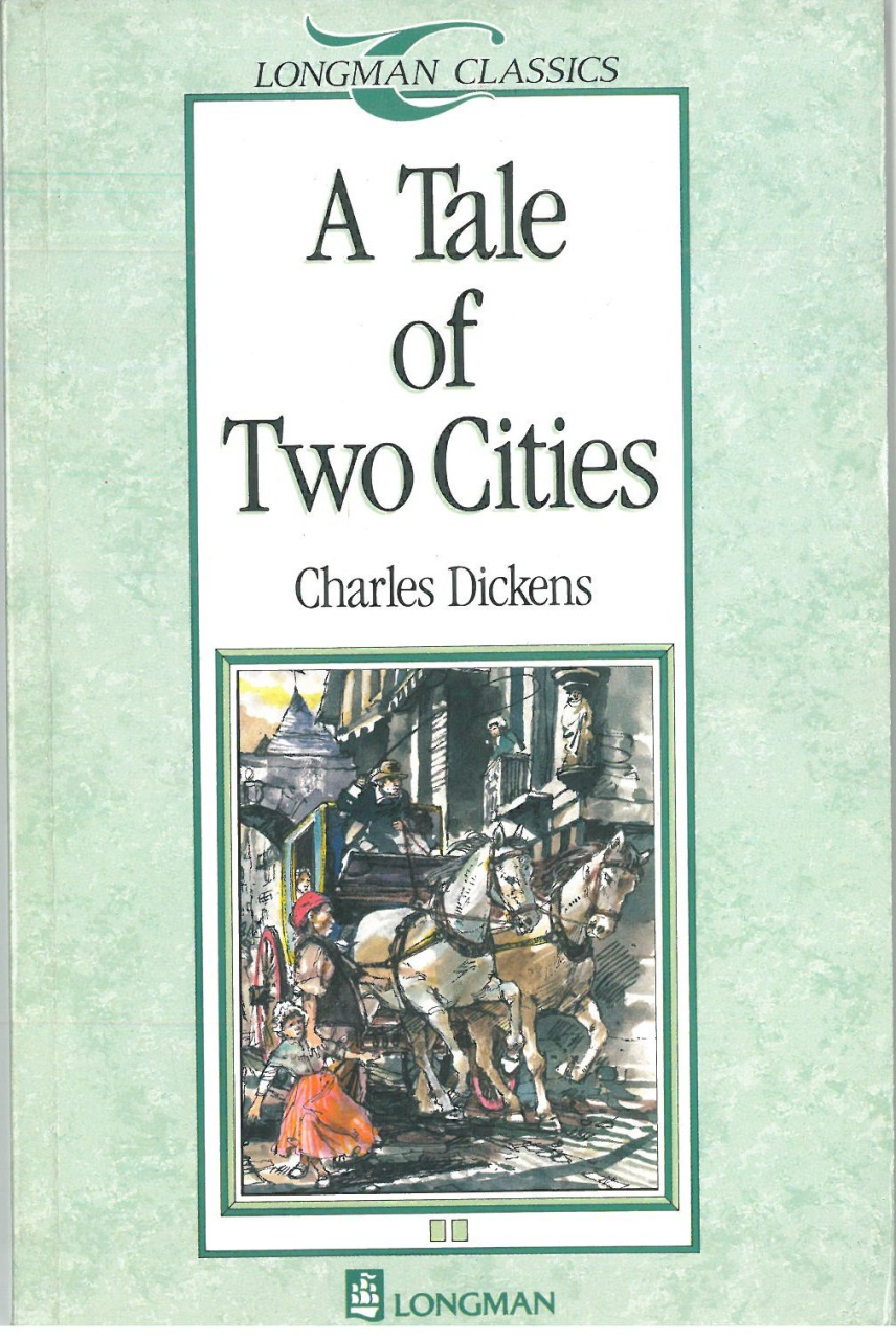 A Tale of Two Cities :Longman Classics Level 2