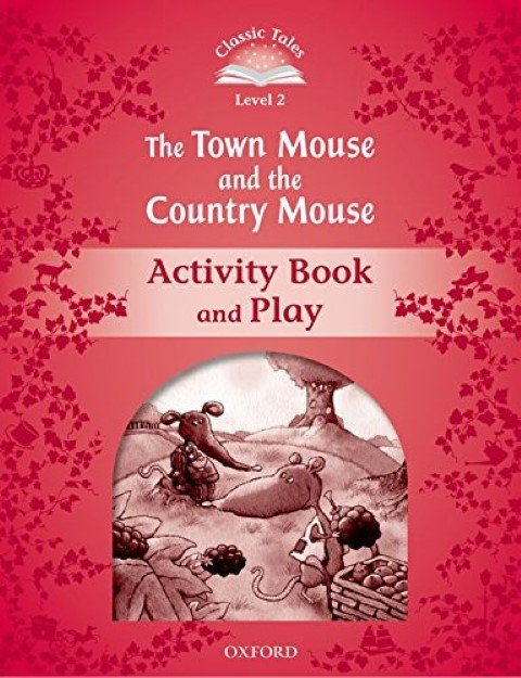 Classic Tales 2: The Town Mouse and the Country Mouse Activity Book & Play