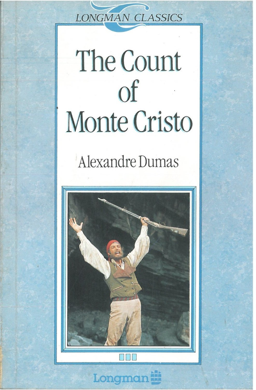 The Count of Monte Cristo :Longman Classics Level 3