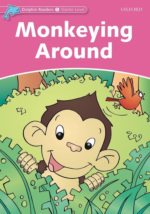 Dolphin Readers Starter:MONKEYING AROUND