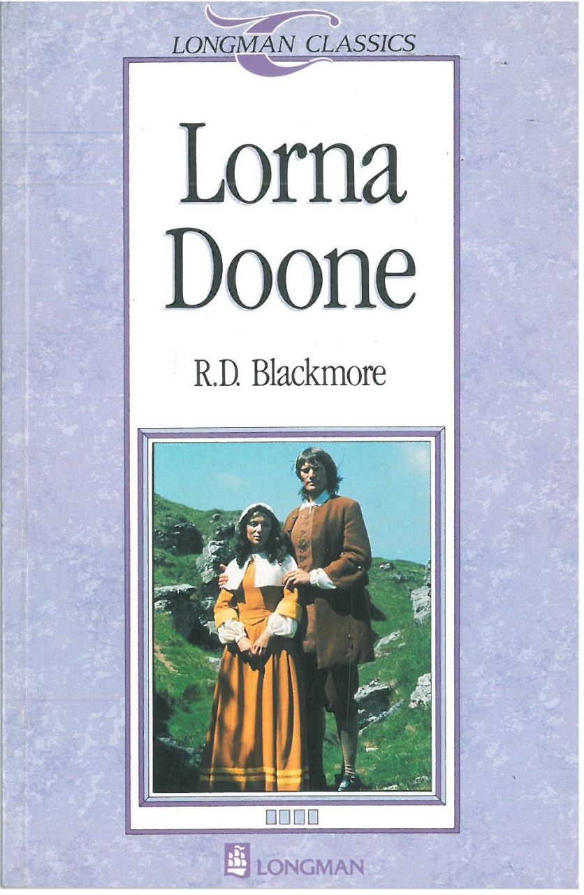 Lorna Doone :Longman Classics Level 4