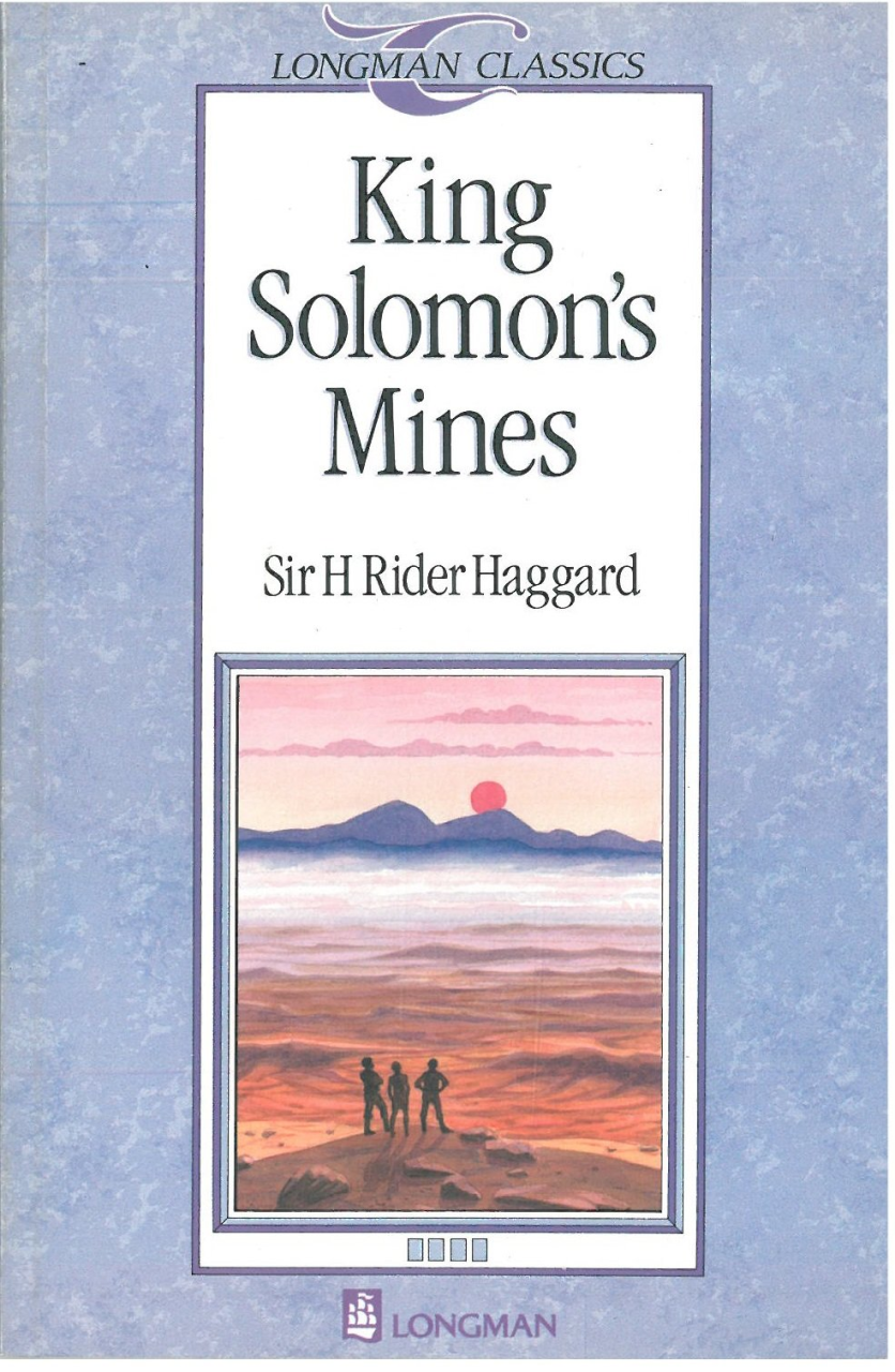 King Solomon's Mines :Longman Classics Level 4