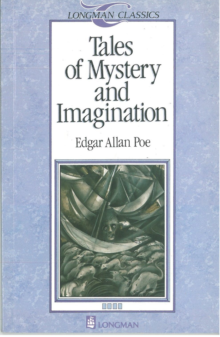 Tales of Mystery and Imagination :Longman Classics Level 4