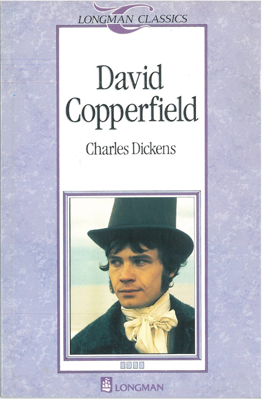 David Copperfield :Longman Classics Level 4