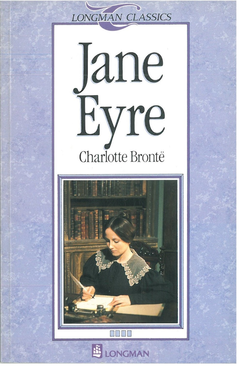 Jane Eyre :Longman Classics Level 4