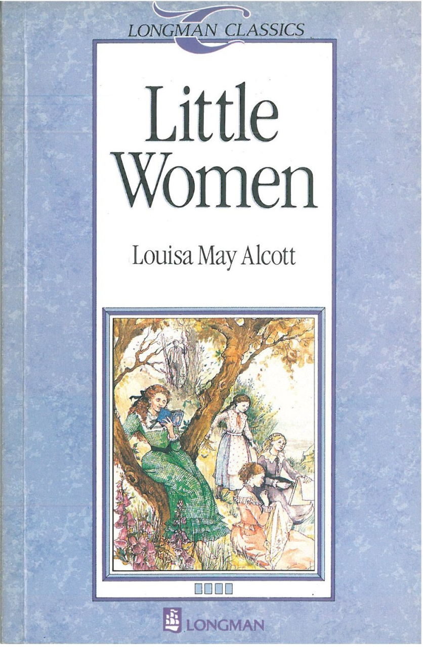 Little Women :Longman Classics Level 4