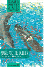 Maise and the Dolphin :Longman Easy Starts
