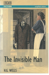 The Invisible Man :Longman Fiction Simplified Edition
