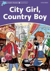 Dolphin Readers 4:CITY GIRL, COUNTRY BOY