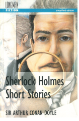 Sherlock Holmes Short Stories :Longman Fiction Simplified Edition