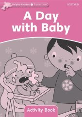 Dolphin Readers Starter: A Day with Baby Activity Book