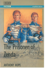 The Prisoner of Zenda :Longman Fiction Simplified Edition