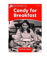 Dolphin Readers 2: Candy for Breakfast Activity Book