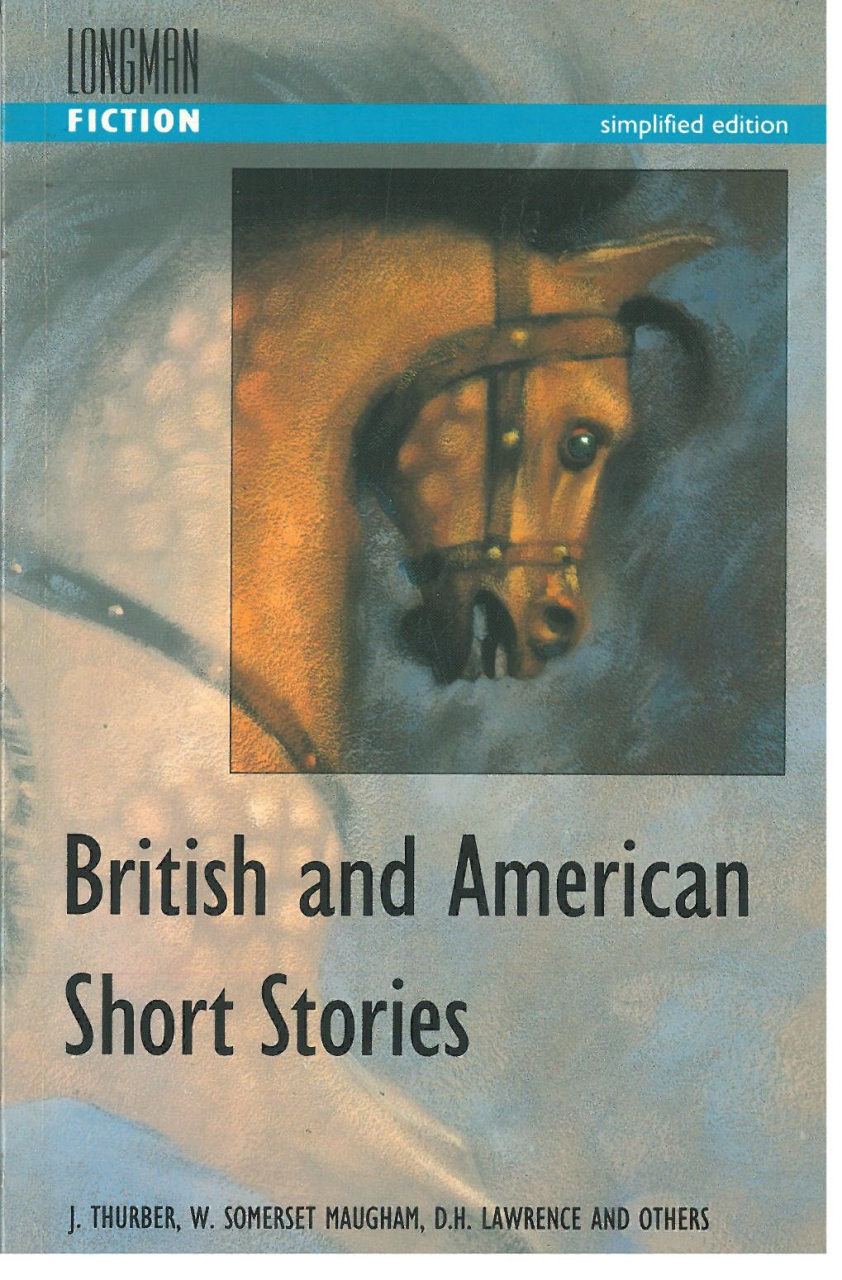 British and American Short Stories :Longman Fiction Simplified Edition