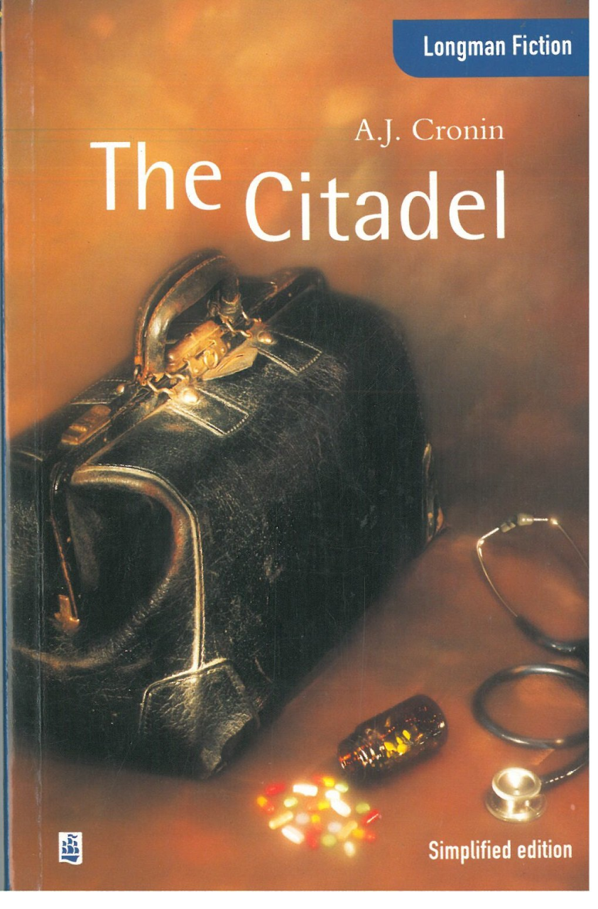 The Citadel :Longman Fiction Simplified Edition Upper İntermediate Level
