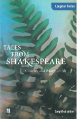 Tales from Shakespeare :Longman Fiction Simplified Edition Upper İntermediate Level