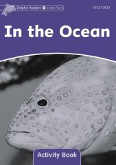 Dolphin Readers 4: In the Ocean Activity Book