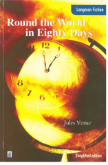 Round the World in Eighty Days :Longman Fiction Simplified Edition Upper İntermediate Level
