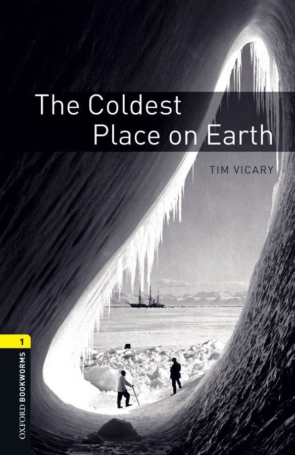 Bookworms Library 1: The Coldest Place on Earth with CD