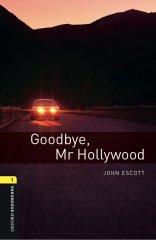 Bookworms Library 1: Goodbye, Mr Hollywood with CD