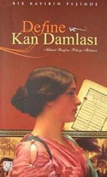 Define ve Kan Damlası - Bir Kayıbın Peşinde
