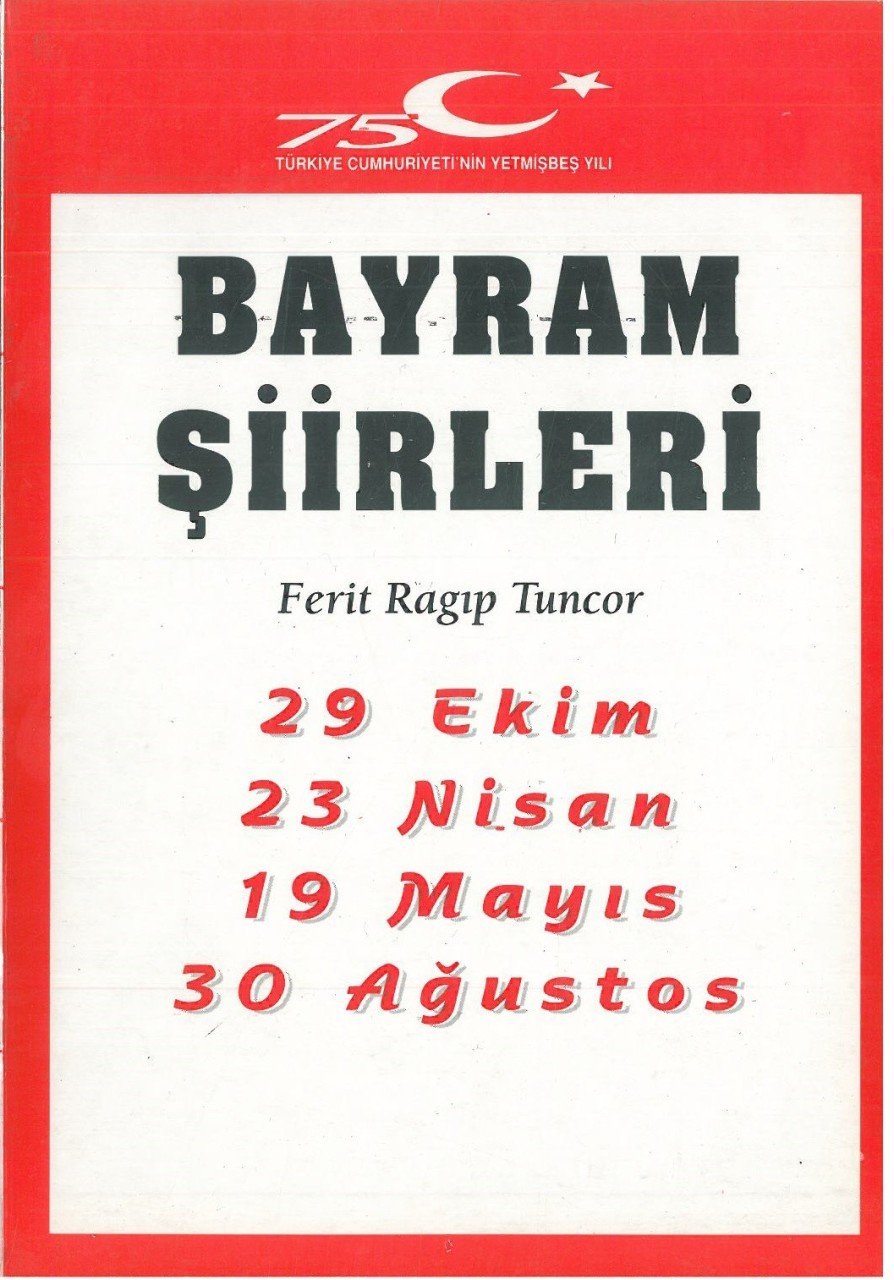 Bayram Şiirleri ( 29 Ekim 23 Nisan 19 Mayıs 30 Ağustos )