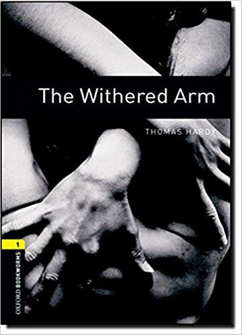Bookworms Library 1: The Withered Arm with CD