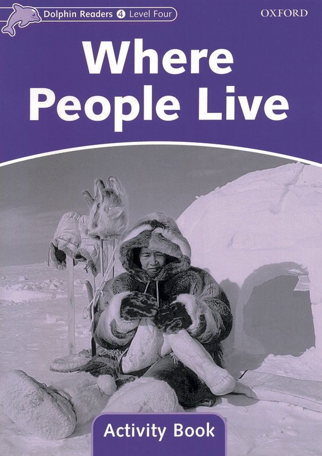 Dolphin Readers 4: Where People Live Activity Book