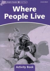 Dolphin Readers 4: Where People Live Activity Book
