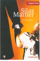 Silas Marner :Longman Fiction Simplified Edition Lower İntermediate Level