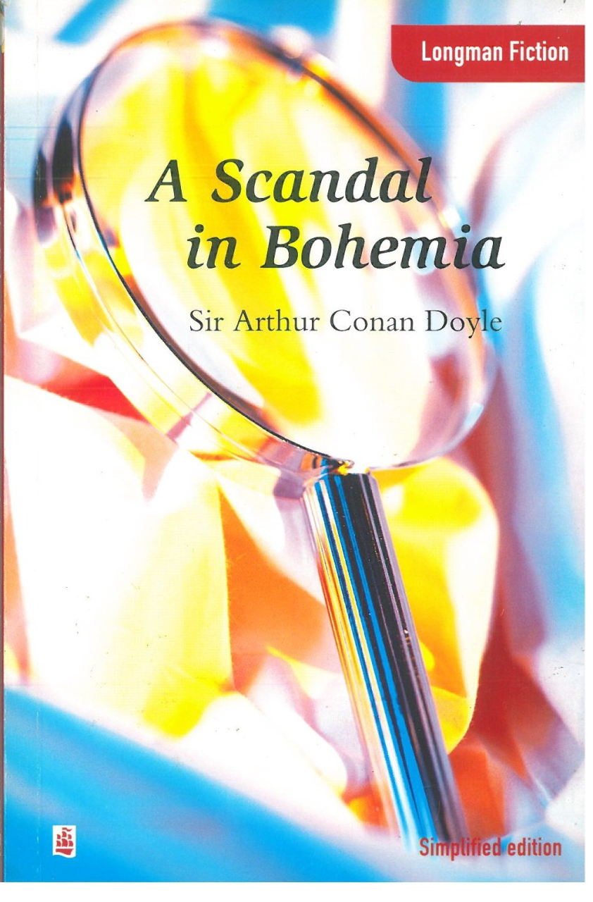 A Scandal in Bohemia :Longman Fiction Simplified Edition Lower İntermediate Level