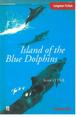 The Island of the Blue Dolphins :Longman Fiction Simplified Edition Lower İntermediate Level