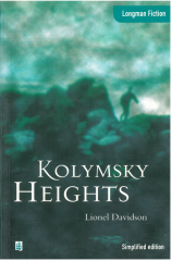 Kolymsky Heights :Longman Fiction Simplified Edition Advanced Level