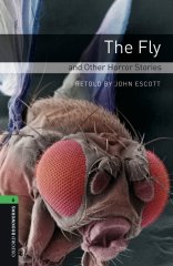 Bookworms Library 6: THE FLY AND OTHER HORROR STORIES