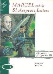 Marcel and the Shakespeare Letters :Longman Originals Level 1