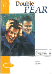 Double Fear and Other Short Stories :Longman Originals Level 2