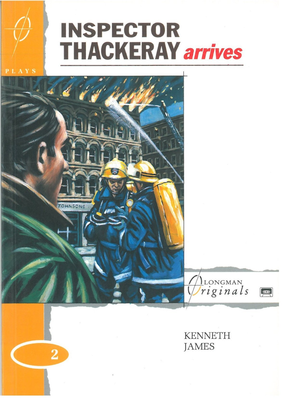 Inspector Thackeray Arrives :Longman Originals Level 2