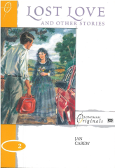 The Lost Love and Other Stories :Longman Originals Level 2