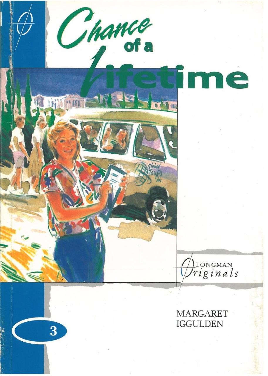 Chance of a Lifetime :Longman Originals Level 3