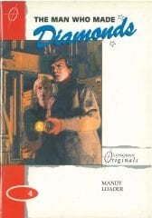 The Man Who Made Diamonds :Longman Originals Level 4