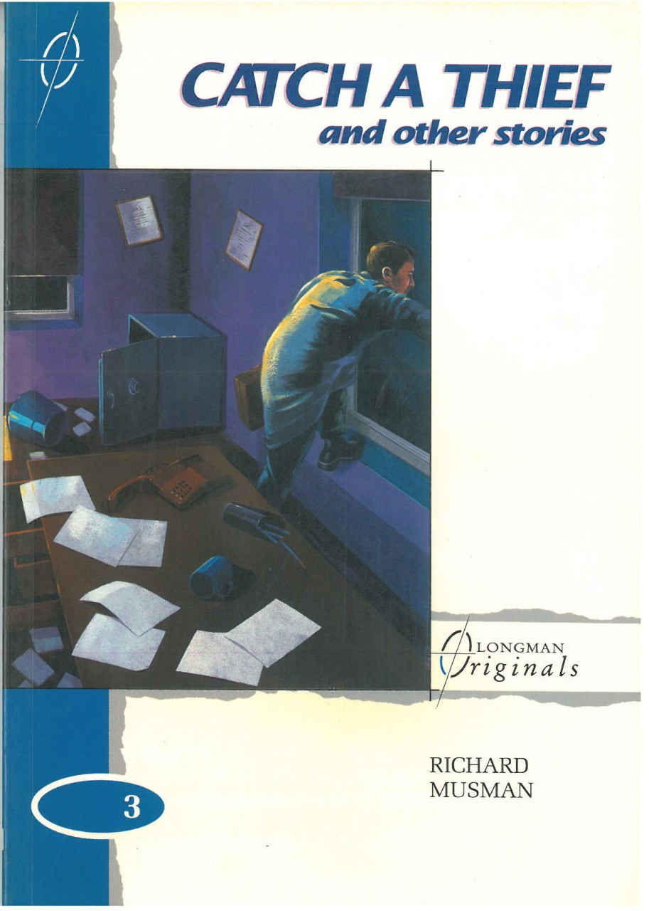 Catch a Thief :Longman Originals Level 3